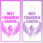 Just Cornholin Cancer Cornhole Boards